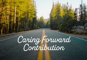 Caring Forward Contribution